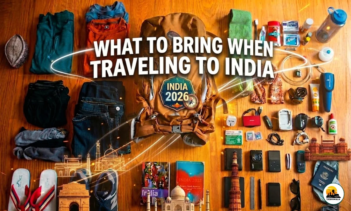 What To Bring When Traveling To India: Complete 2026 Packing Guide (Male & Female)