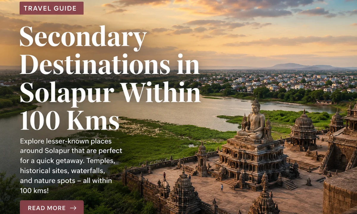 Secondary Destinations In Solapur Within 100 kms